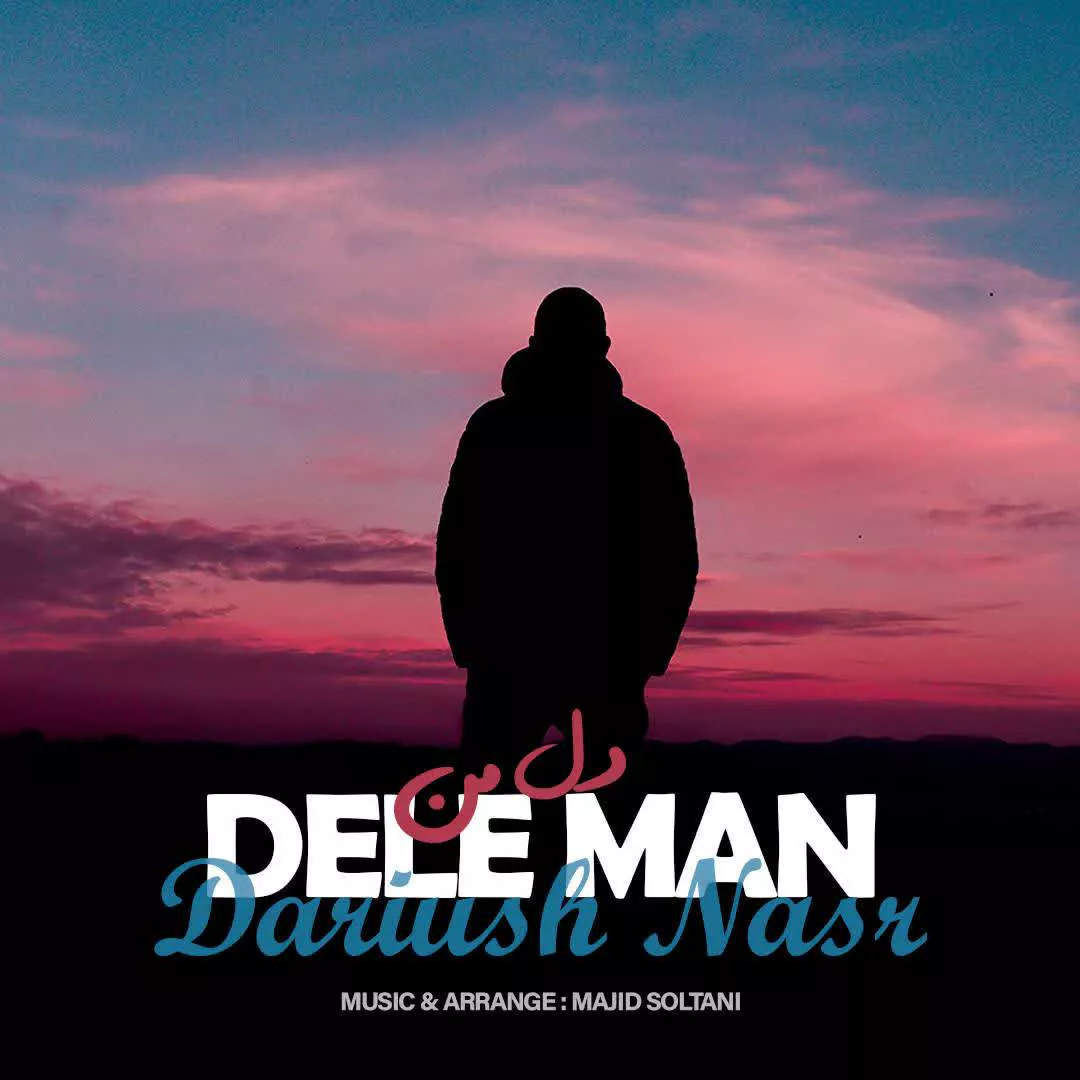 Dariush Nasr - Dele Man