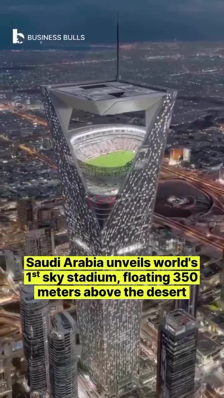   عربستان سعودی قصد دارد اولین «ورزشگاه هوایی» جهان را بسازد!