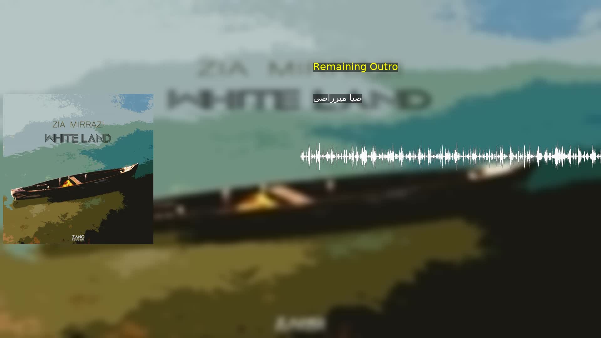 دانلود  Remaining Outro ضیا میرراضی