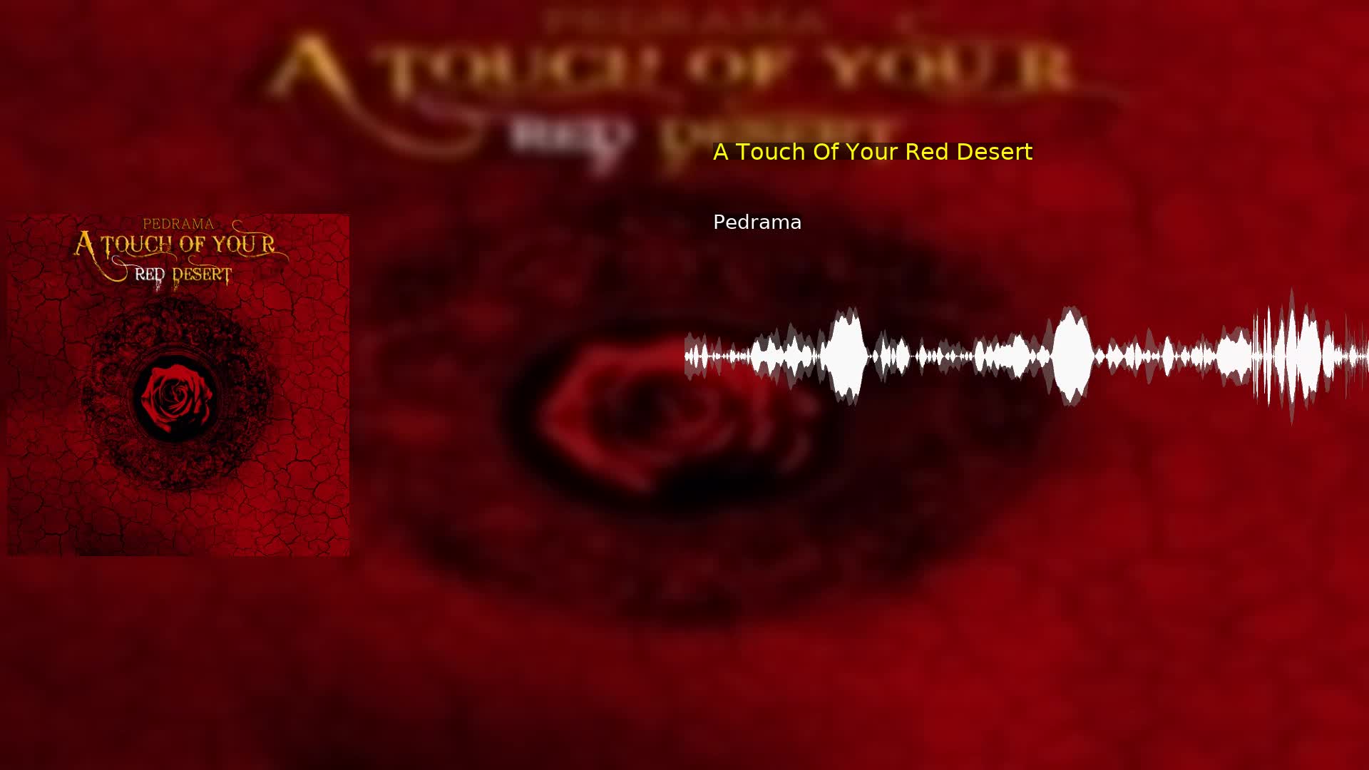 A Touch Of Your Red Desert Pedrama