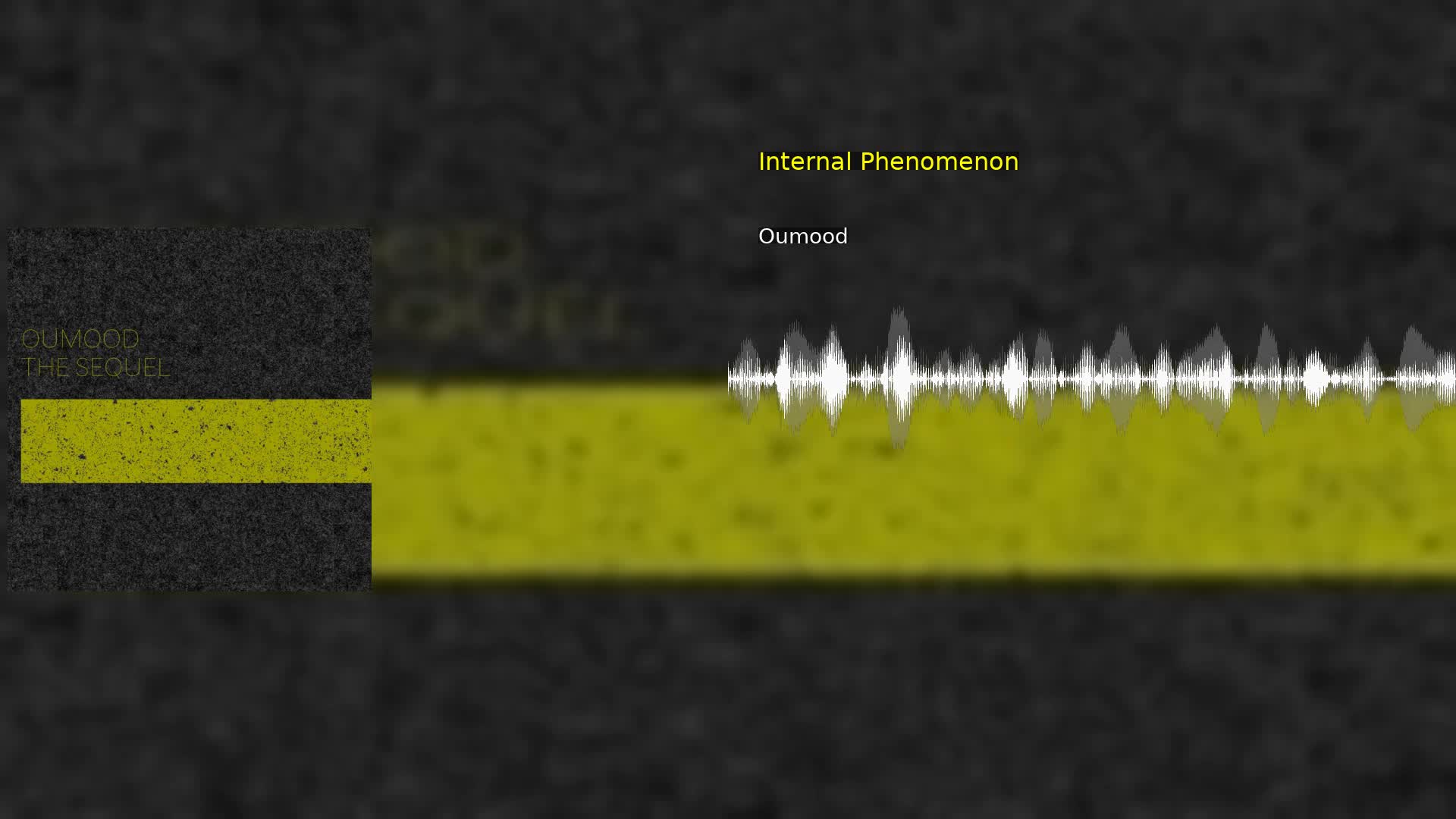 Internal Phenomenon Oumood