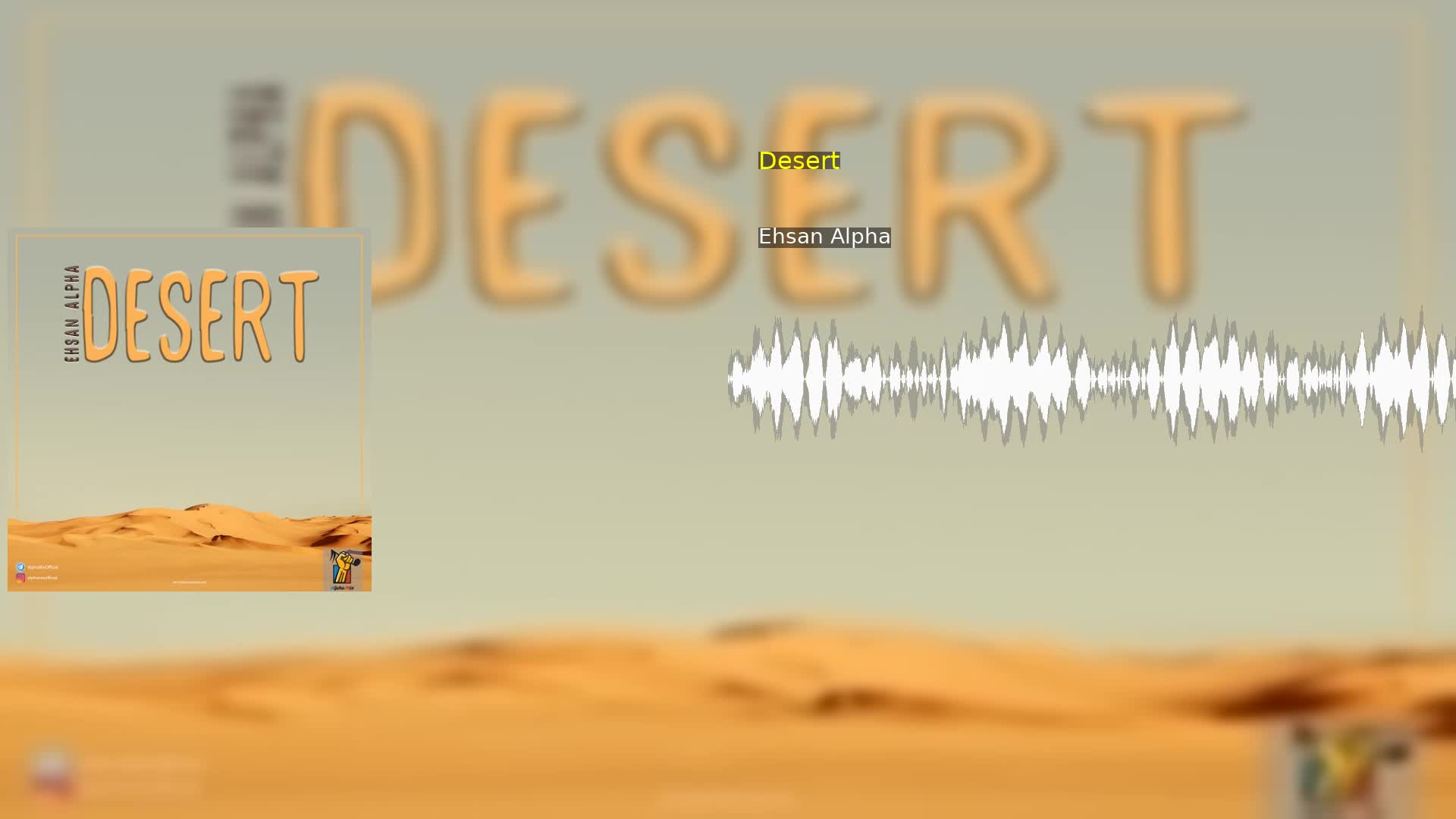 Desert Ehsan Alpha