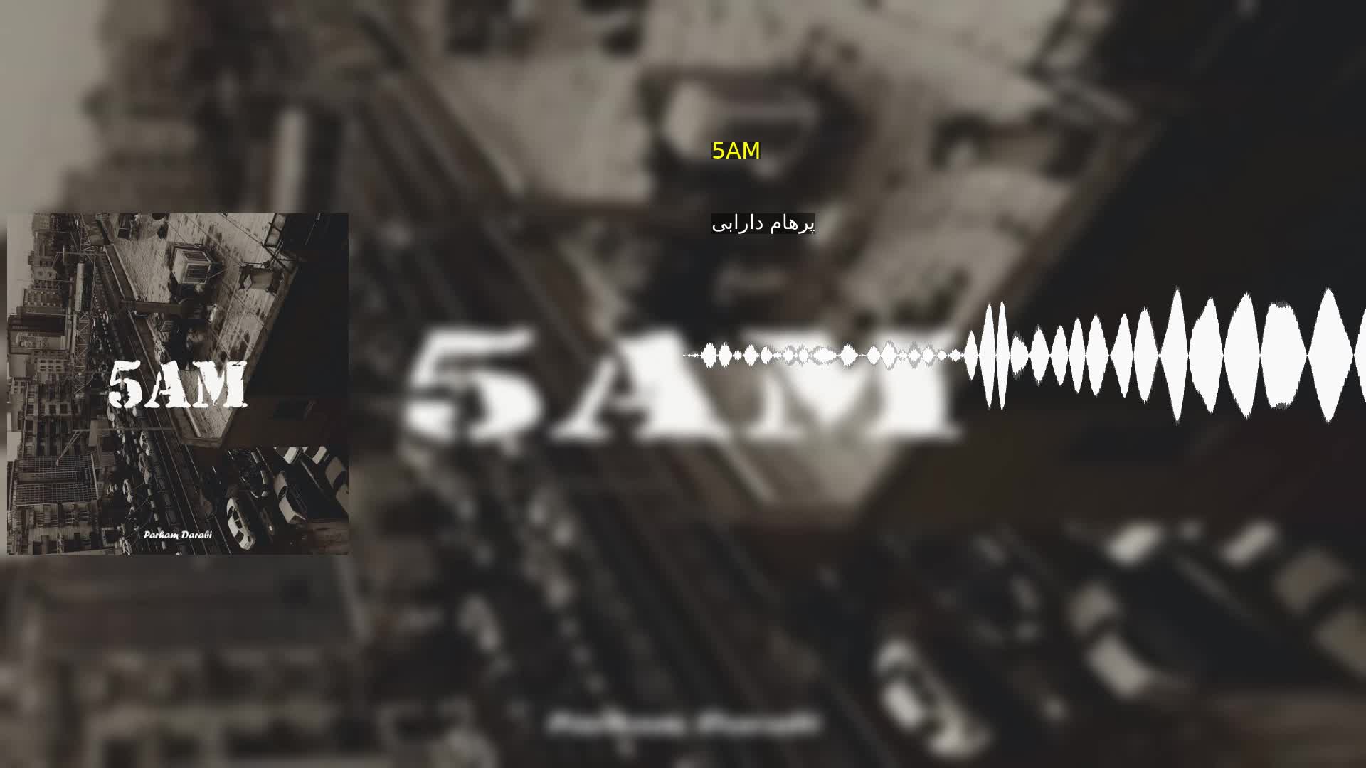 5AM پرهام دارابی