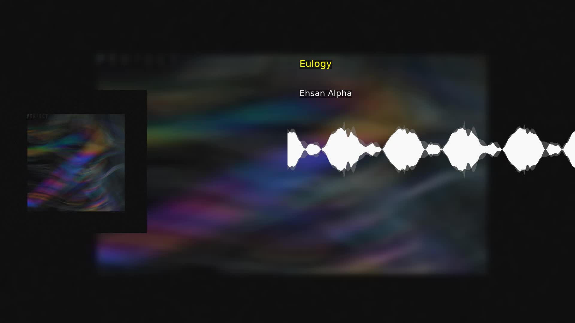 Eulogy Ehsan Alpha