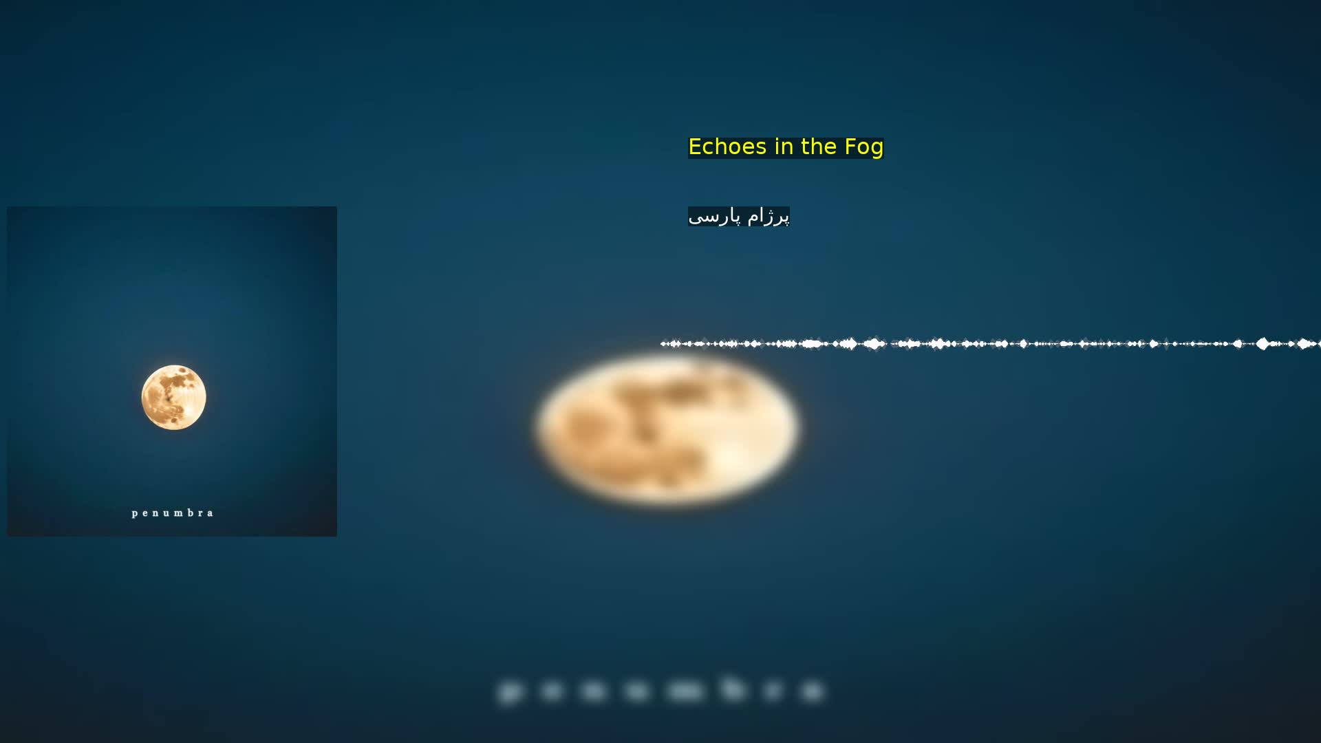 دانلود Echoes in the Fog پرژام پارسی