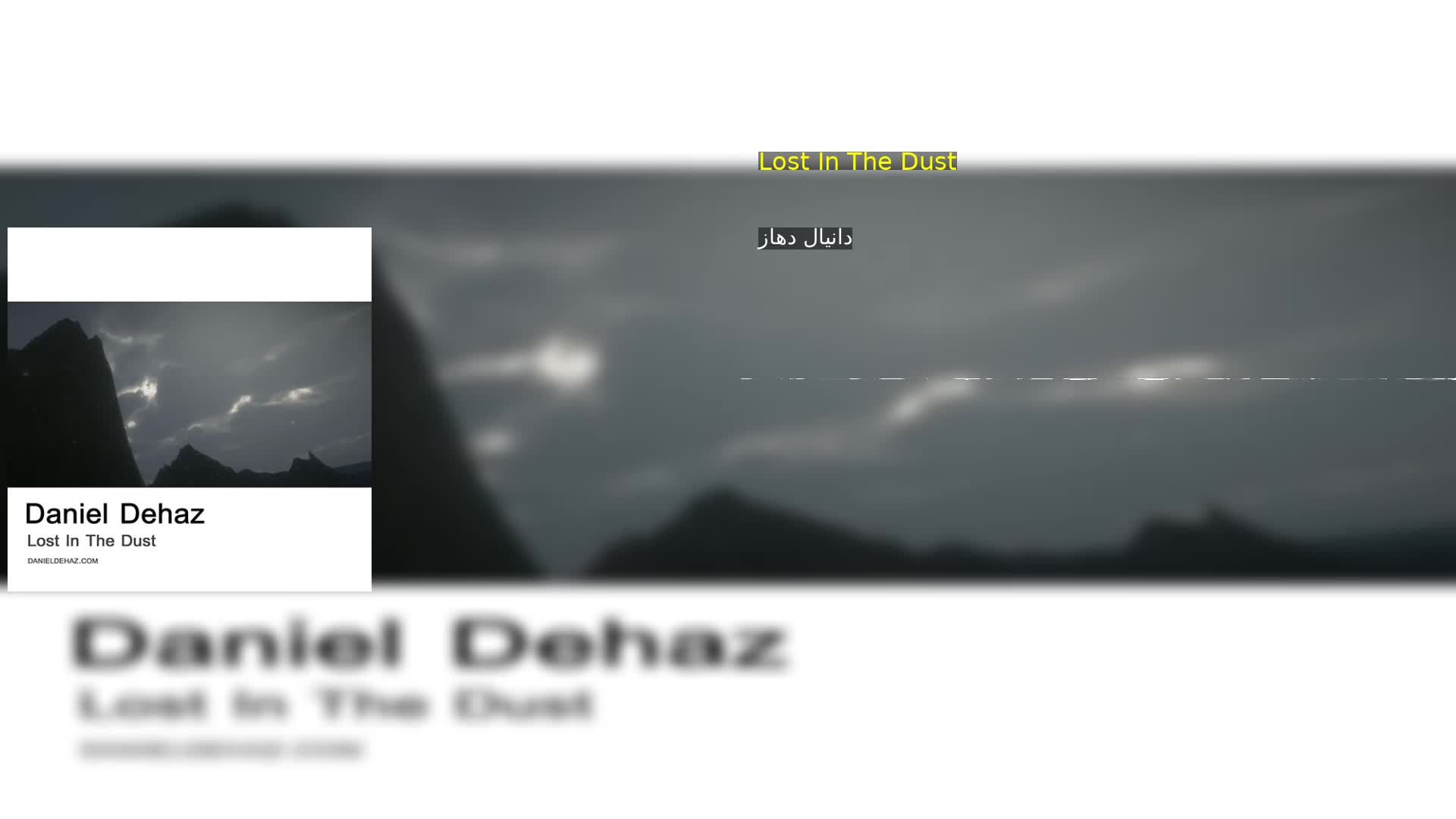 دانلود Lost In The Dust دانیال دهاز