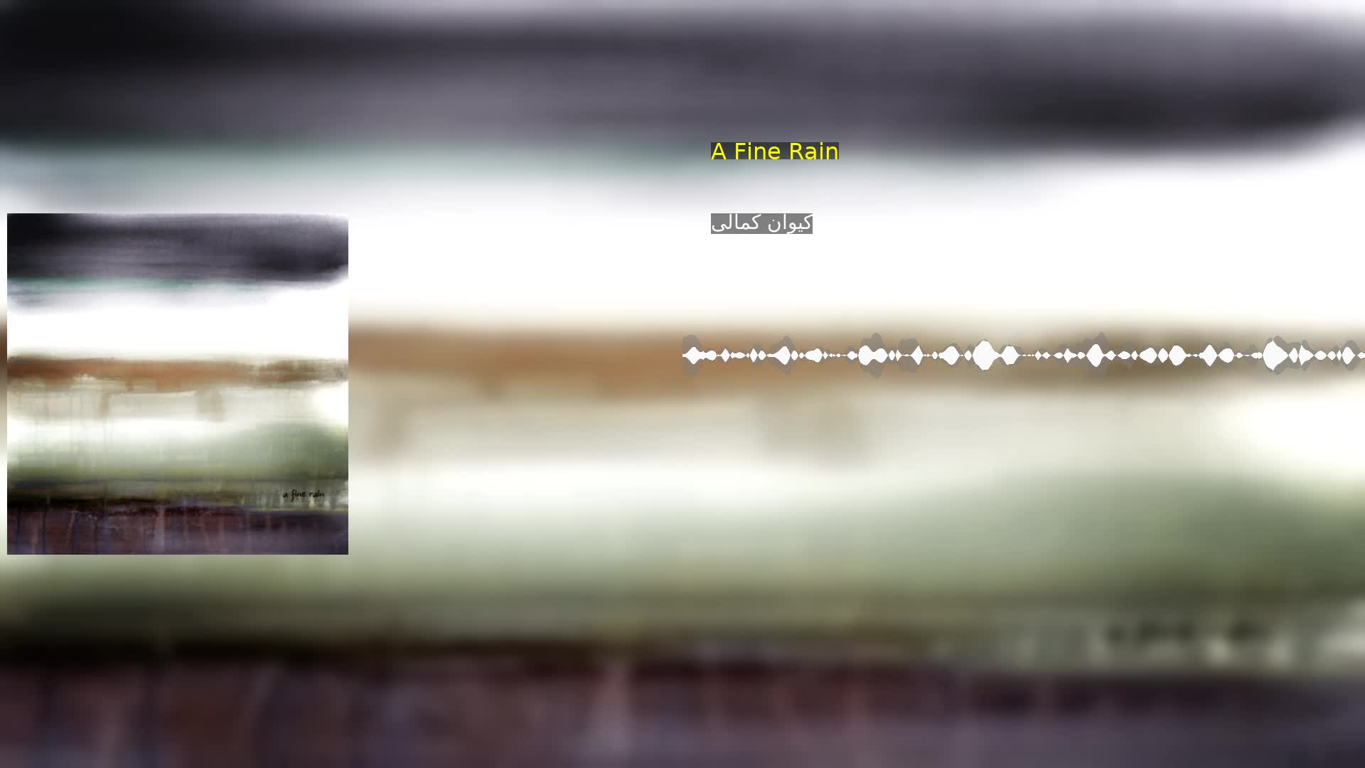 دانلود A Fine Rain کیوان کمالی