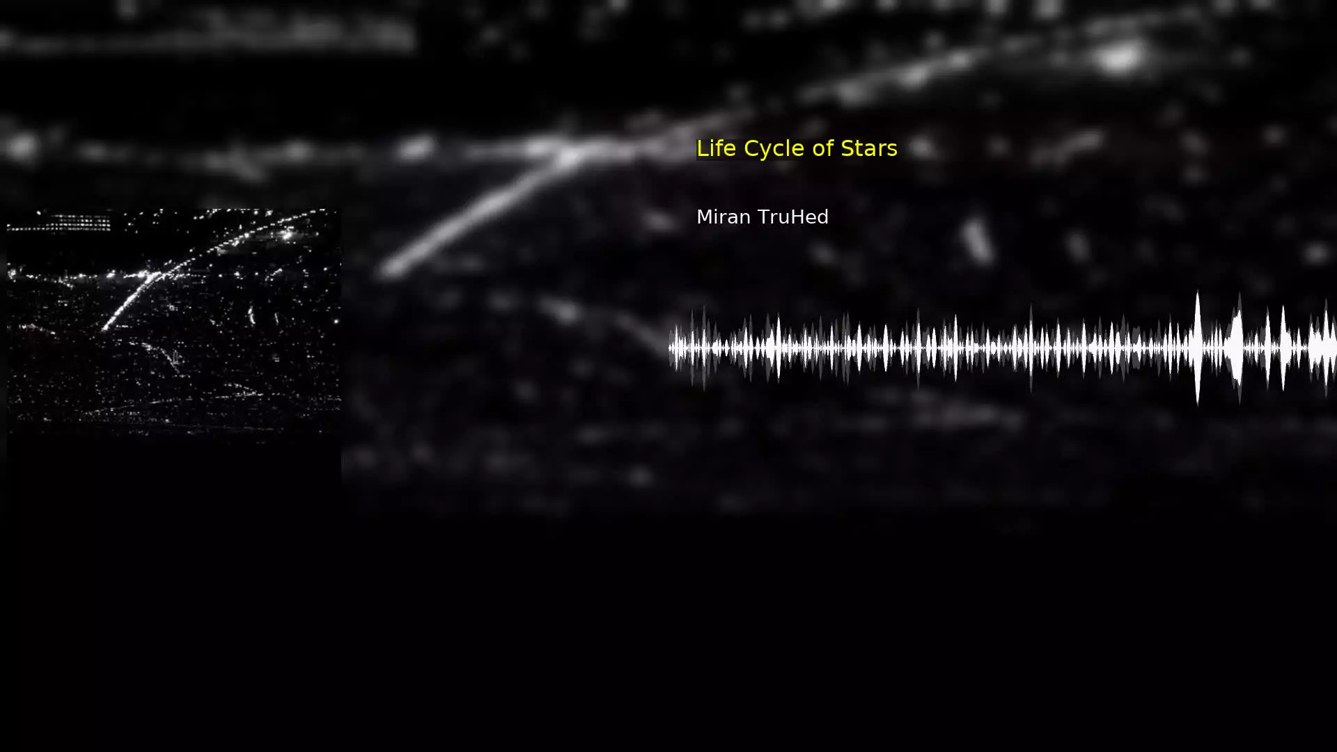 Life Cycle of Stars Miran TruHed