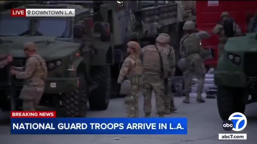   گارد ملی کالیفرنیا وارد لس‌آنجلس شد