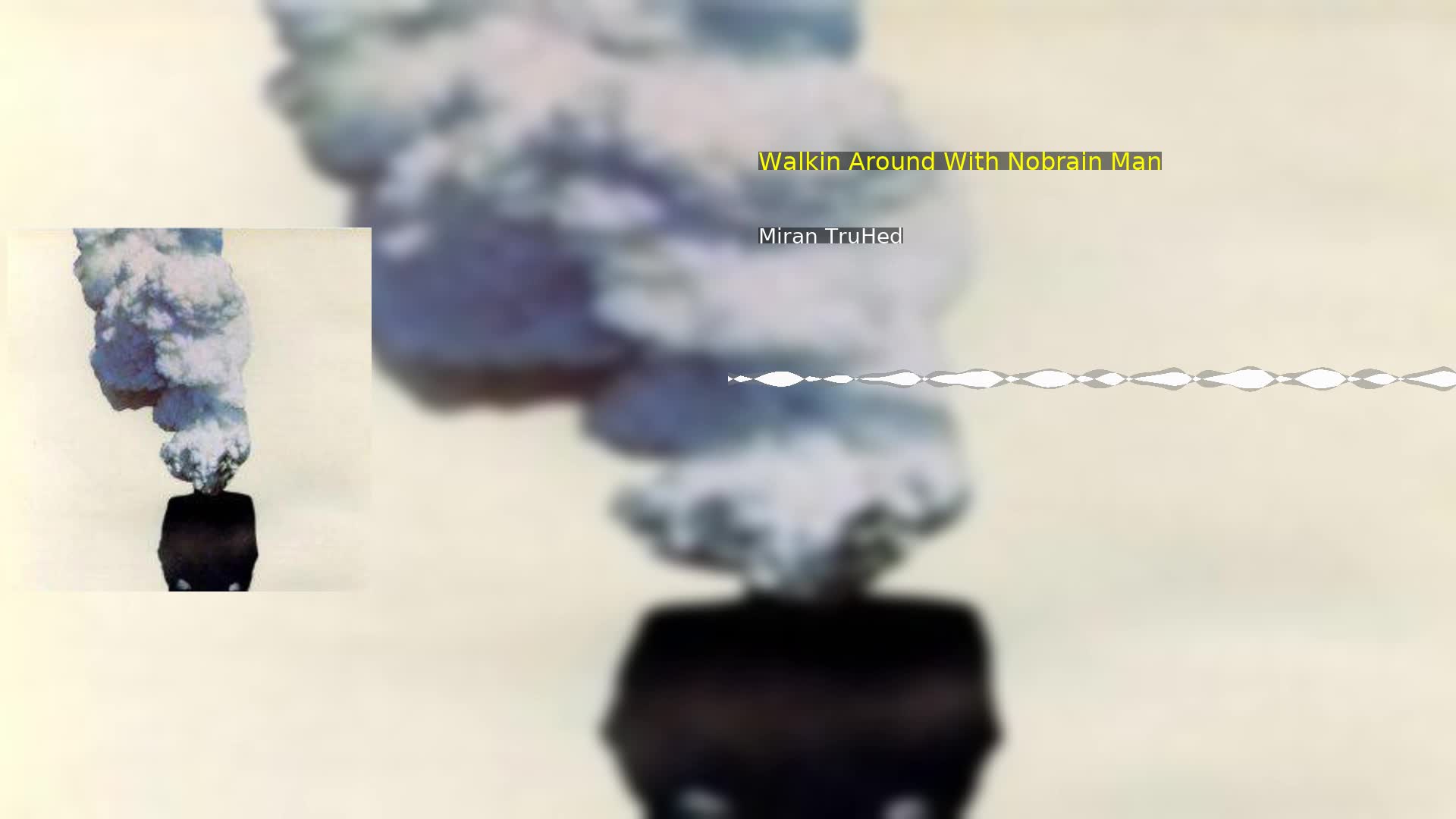 دانلود Walkin Around With Nobrain Man Miran TruHed