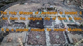 real narration about imam mahdi and holy mosque of jamkaran