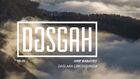 داغلارا چن دوشنده - عاریف بابایف