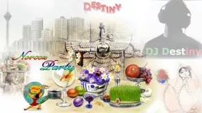 DJ Destiny - Norooz Party 96 