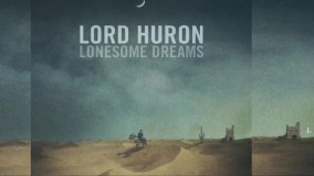 دانلود آلبوم Lord Huron -  Lonesome Dreams -  