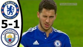 ویدیو/Chelsea vs Man City 5-1 