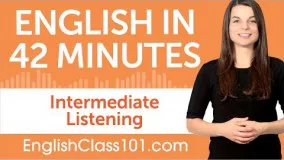 دانلود پادکست42 Minutes of Intermediate English Listening Comprehension