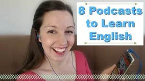 دانلود پادکست 8 Podcasts for Fluent English: Advanced English Listening