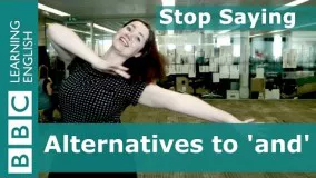 Alternatives to 'and' - Stop Saying