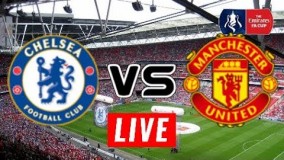 پخش زنده فینال جام حذفی انگلیس منچستر یونایتد چلسی