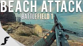 'گیم پلی مرحله بازی BEACH ATTACK - Battlefield 1