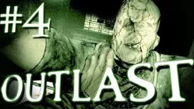 راهنما قدم به قدم بازی OUTLAST در زبان فارسی! قسمت چهارم