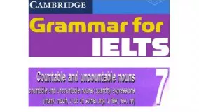 Cambridge Grammar for IELTS Unit 7