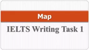 IELTS Writing Task 1- How to write IELTS Writing task 1- Map