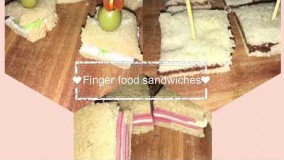 تهیه فینگرفود-٣ فينگر فود ساندويچ