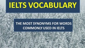 IELTS Vocabulary band 8| SYNONYMS FOR WORDS COMMONLY USED IN IELTS