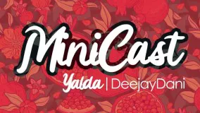 DJ Dani - MiniCast Yalda