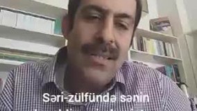 قاشلارین تیغی آلماق اوچون جان ایستر توکمه یه دهرده ناحق یره میر قان ایستر (علی آقا واحد)