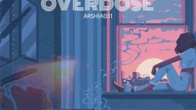 Arshia 031 - Overdose | ارشیا 031 اوردوز