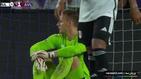 خلاصه بازی فولام 0-2 استون ویلا