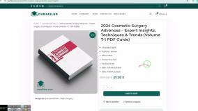 2024 Cosmetic Surgery Advances – Expert Insights, Techniques & Trends (Volume 7-1 PDF Guide)