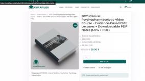 2023 Clinical Psychopharmacology Video Course – Evidence-Based CME Lectures + Downloadable PDF Note