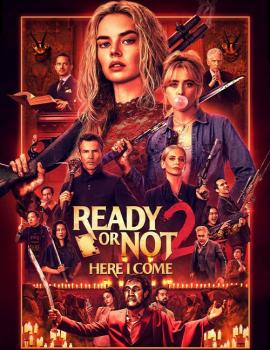 فیلم آماده باشی یا نه ۲: دارم میام Ready or Not 2: Here I Come 2026 دوبله فارسی
