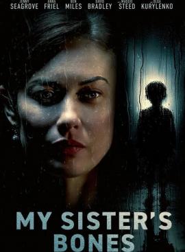 فیلم سینمایی استخوان‌های خواهرم My Sister’s Bones 2026